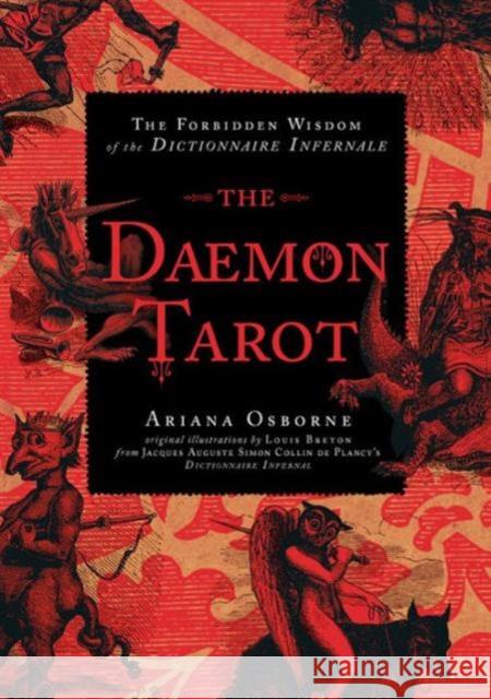 The Daemon Tarot: The Forbidden Wisdom of the Infernal Dictionary [With Book(s)] Osborne, Ariana 9781454906247
