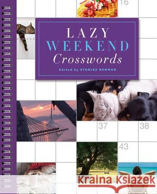 Lazy Weekend Crosswords Stanley Newman 9781454916581 Puzzlewright