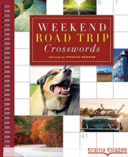 Weekend Road Trip Crosswords Stanley Newman 9781454921127 Puzzlewright