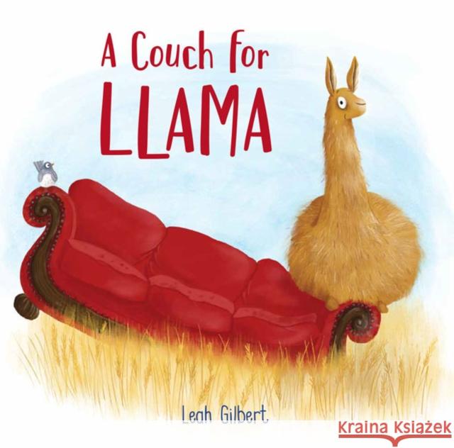 A Couch for Llama Leah Gilbert 9781454925118 Sterling Children's Books