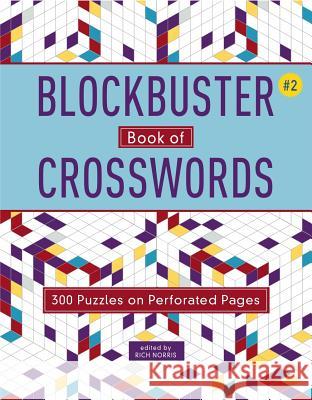 Blockbuster Book of Crosswords 2: Volume 2 Norris, Rich 9781454929994