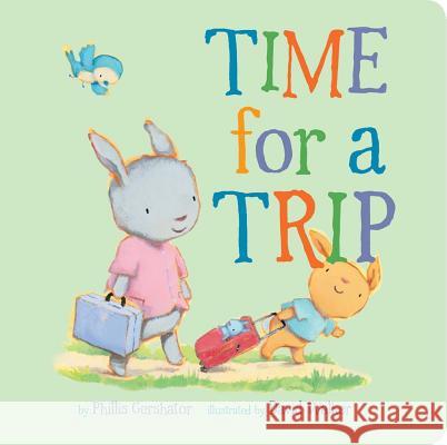 Time for a Trip: Volume 10 Gershator, Phillis 9781454930167 Sterling Children's Books