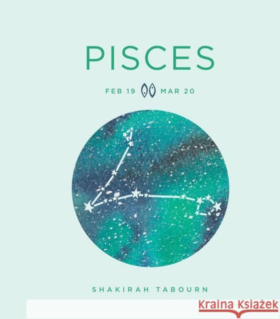 Zodiac Signs: Pisces Shakirah Tabourn 9781454938965 Union Square & Co.