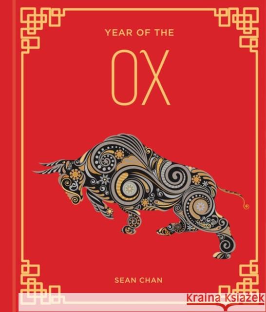 Year of the Ox Sean Chan 9781454940456 Sterling Publishing Co Inc