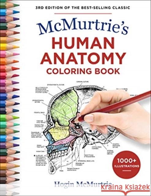 McMurtrie's Human Anatomy Coloring Book Hogin McMurtrie 9781454942627 Sterling