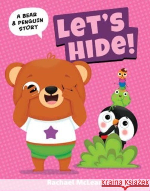 Let's Hide! Rachael McLean 9781454943693