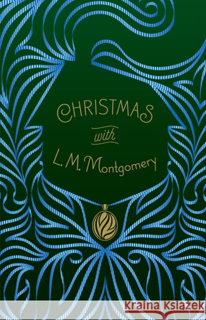 Christmas with L. M. Montgomery L. M. Montgomery 9781454944379 Union Square & Co.