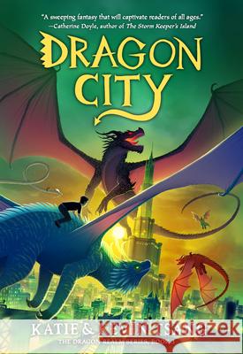 Dragon City: Volume 3 Katie Tsang Kevin Tsang 9781454946366 Union Square Kids