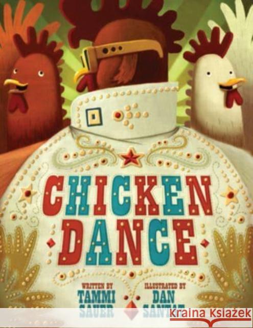 Chicken Dance Tammi Sauer 9781454946571