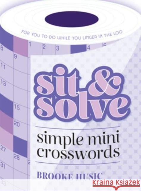 Sit & Solve Simple Mini Crosswords Brooke Husic 9781454946700 Union Square & Co.