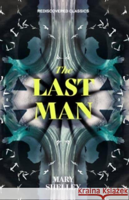The Last Man Mary Shelley 9781454948131 Union Square & Co.