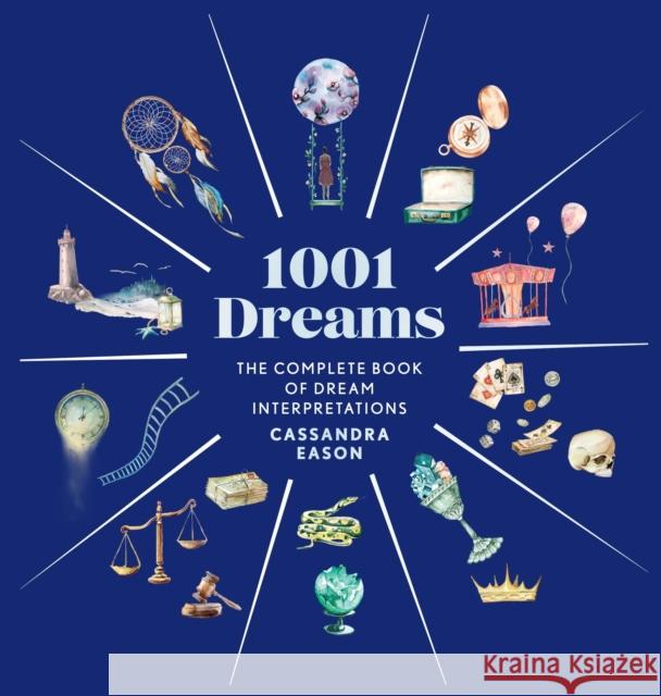 1001 Dreams Cassandra Eason 9781454948469 Union Square & Co.
