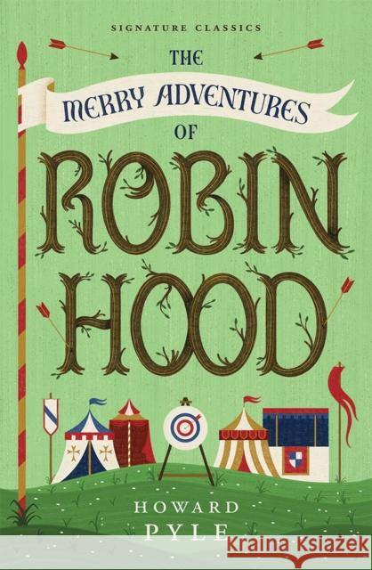 The Merry Adventures of Robin Hood Howard Pyle 9781454948834