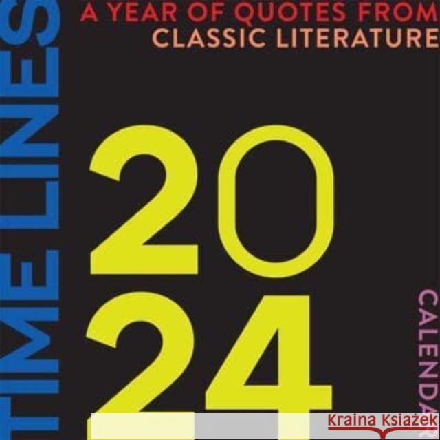 Time Lines: A Year of Quotes from Classic Literature-2024 Wall Calendar  9781454949626 Union Square & Co.