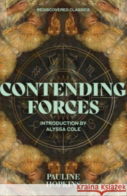 Contending Forces Pauline E. Hopkins 9781454951544 Union Square & Co.