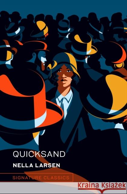 Quicksand Nella Larsen 9781454953074 Union Square & Co.