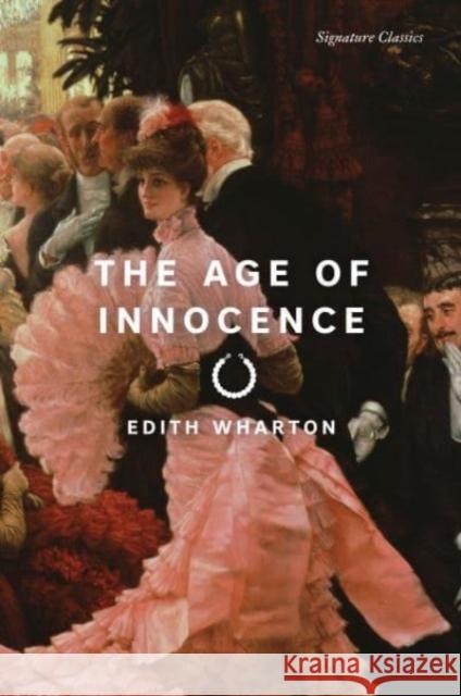 The Age of Innocence Edith Wharton 9781454954491 Union Square & Co.