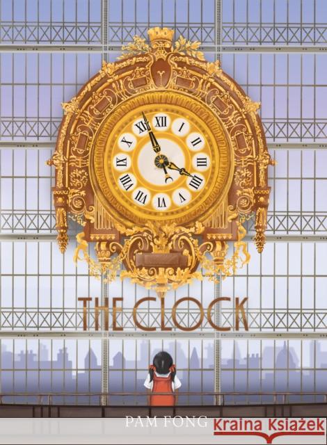 The Clock Pam Fong 9781454955009 Union Square Kids