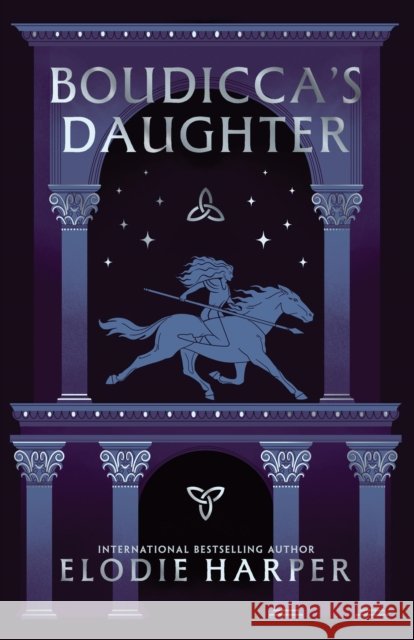 Boudicca's Daughter Elodie Harper 9781454955368
