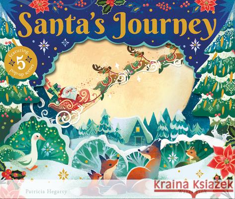 Santa's Journey Patricia Hegarty Wazza Pink 9781454957942 Union Square Kids