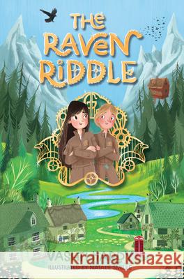 The Raven Riddle: Volume 3 Vashti Hardy Natalie Smillie 9781454958567 Union Square Kids