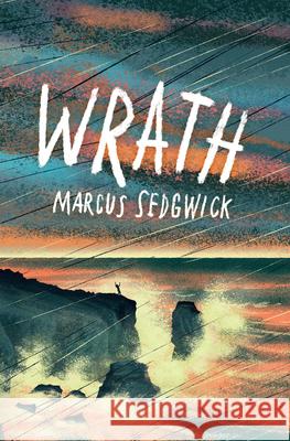 Wrath Marcus Sedgwick 9781454958628 Union Square & Co.