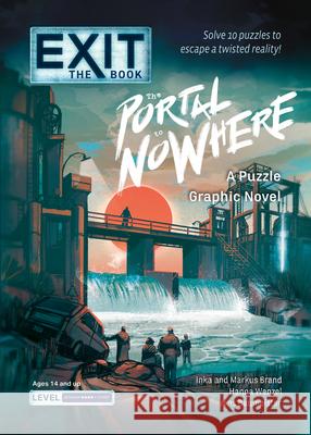 The Portal to Nowhere Jens Baumeister Inka Brand Markus Brand 9781454958642 Puzzlewright