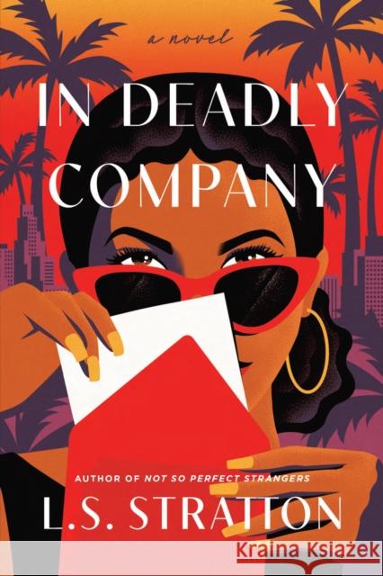 In Deadly Company L.S. Stratton 9781454960737 Union Square & Co.