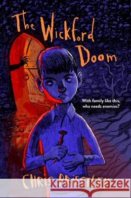 The Wickford Doom Chris Priestley Vladimir Stankovic 9781454962779 Union Square Kids