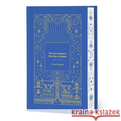 The Great Gatsby & This Side of Paradise F. Scott Fitzgerald 9781454965831 Union Square & Co.