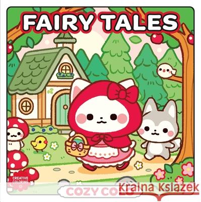 Cozy Fairy Tales Union Square Gift 9781454966449 Union Square Gift