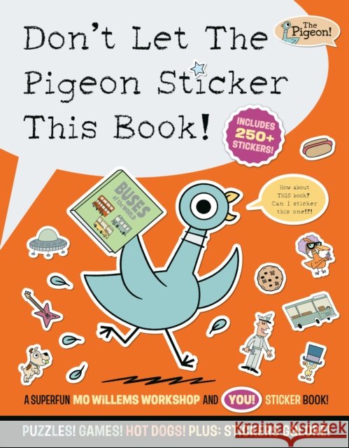 Don't Let The Pigeon Sticker This Book! Mo Willems Workshop 9781454966920 Union Square Kids