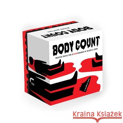 Body Count: Twisted Trivia for Afleshionados of Blood & Gore Dan Golden Henry Carroll 9781454967217 Union Square Gift