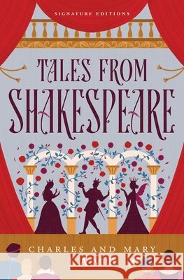 Tales from Shakespeare Charles Lamb Mary Lamb 9781454967798 Union Square Kids