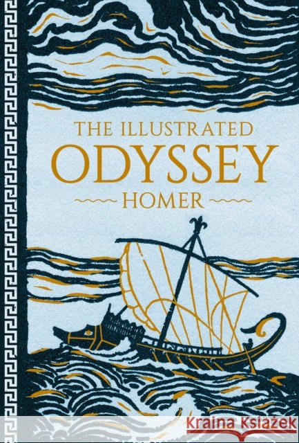 Illustrated Odyssey Homer Homer 9781454968047 Union Square & Co.