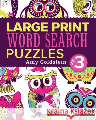 Large Print Word Search Puzzles 3 Amy Goldstein 9781454968962