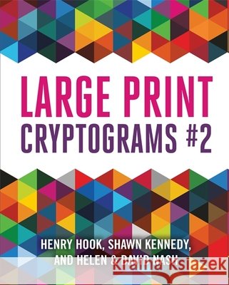 Large Print Cryptograms #2 Helen Nash 9781454970071
