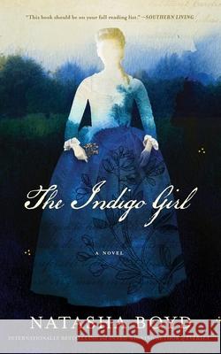 The Indigo Girl Natasha Boyd 9781455137114 Blackstone Audiobooks