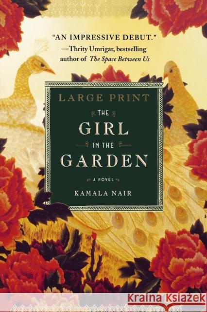 The Girl in the Garden (Large type / large print) Nair, Kamala 9781455500116