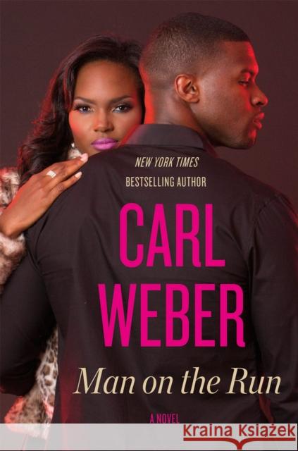 Man on the Run Carl Weber 9781455505302