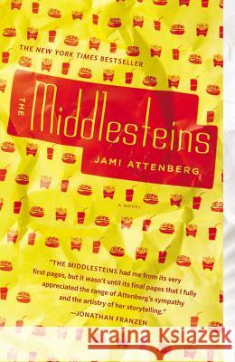 The Middlesteins Jami Attenberg 9781455507207 Grand Central Publishing