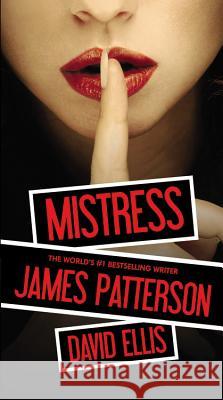 Mistress James Patterson David Ellis 9781455515882 Vision