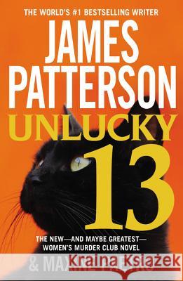 Unlucky 13 James Patterson Maxine Paetro 9781455516001 Grand Central Publishing