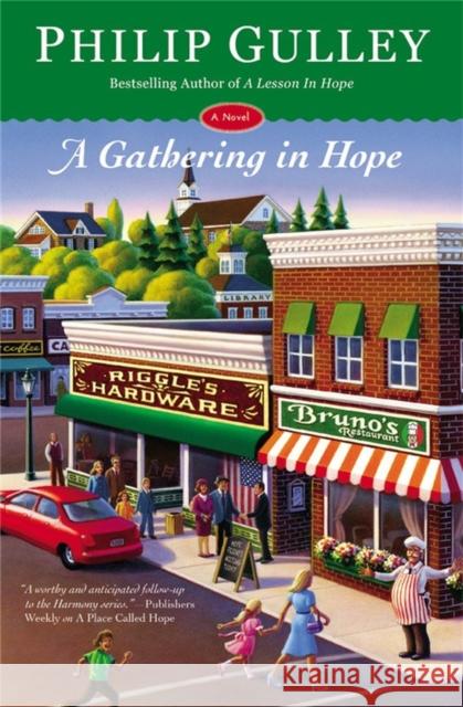 A Gathering in Hope Philip Gulley 9781455519828