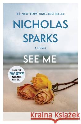 See Me Nicholas Sparks 9781455520626