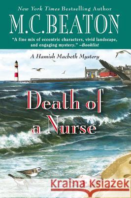 Death of a Nurse M. C. Beaton 9781455536320 Grand Central Publishing