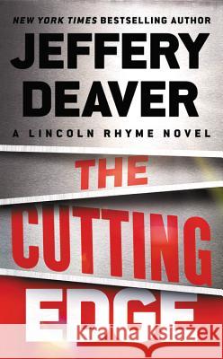 The Cutting Edge Jeffery Deaver 9781455536405 Grand Central Publishing