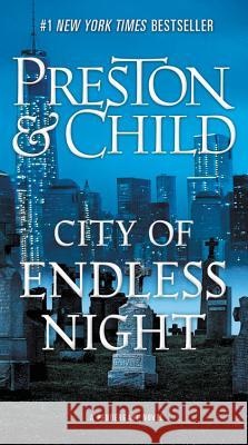 City of Endless Night Douglas Preston Lincoln Child 9781455536955