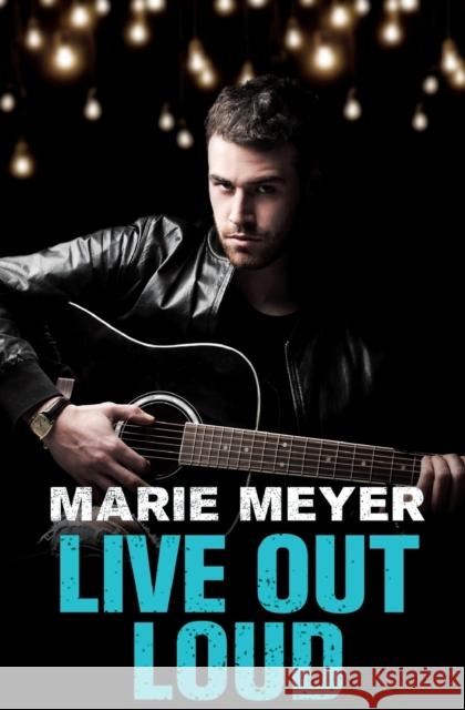 Live Out Loud Marie Meyer 9781455542772 Forever Yours