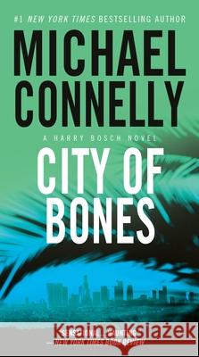 City of Bones Connelly, Michael 9781455550685 Grand Central Publishing